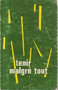 Livrenpoche : Tenir malgré tout - Michelle Vigneron - Livre