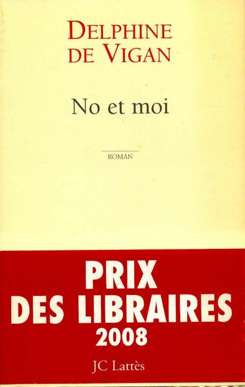 Livrenpoche : No et moi - Delphine De Vigan - Livre