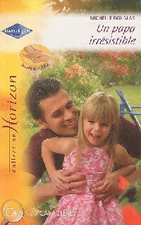 Livrenpoche : Un papa irrésistible - Michelle Douglas - Livre