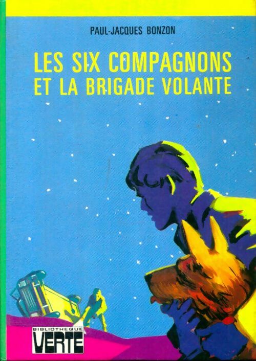Livrenpoche : Les six compagnons et la brigade volante - Paul-Jacques Bonzon - Livre