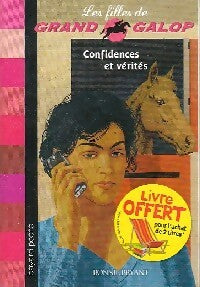 Livrenpoche : Confidences et vérités - Bonnie Bryant, Anouk Journo-Durey - Livre