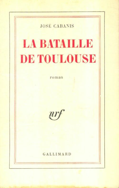 Livrenpoche : La bataille de Toulouse - José Cabanis - Livre