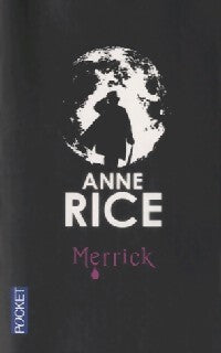 Merrick - Anne Rice - Livre
