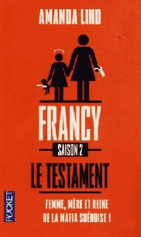 Livrenpoche : Francy : Le testament - Amanda Lind - Livre
