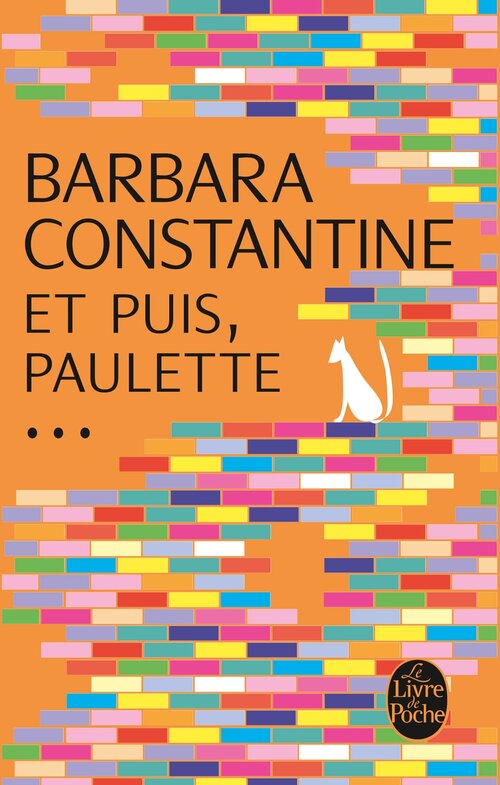 Et puis, Paulette... - Barbara Constantine - Livre