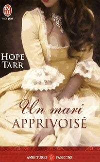 Livrenpoche : Un mari apprivoisé - Hope Tarr - Livre