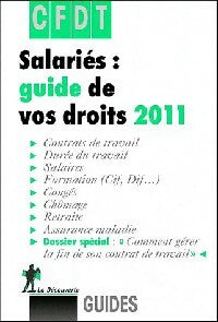 Livrenpoche : Salariés : guide de vos droits 2011 - CFDT - Livre