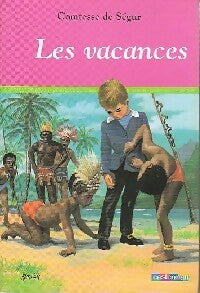 Livrenpoche : Les vacances - Comtesse De Ségur - Livre