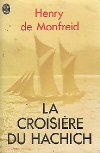 Livrenpoche : La croisière du hachich - Henry De Monfreid - Livre