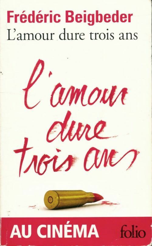 Livrenpoche : L'amour dure trois ans - Frédéric Beigbeder - Livre