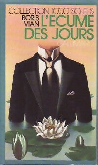 Livrenpoche : L'écume des jours de Boris Vian - Gérard Roubichou - Livre