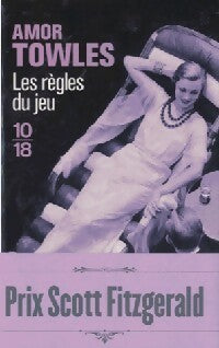 Livrenpoche : Les règles du jeu - Amor Towles - Livre