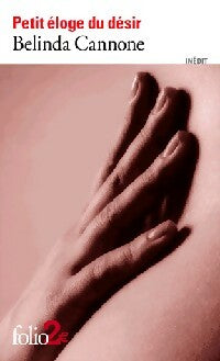 Livrenpoche : Petit éloge du désir - Bélinda Cannone - Livre