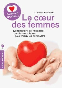 Livrenpoche : Le coeur des femmes - Danièle Hermann - Livre