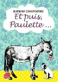 Livrenpoche : Et puis, Paulette... - Barbara Constantine - Livre