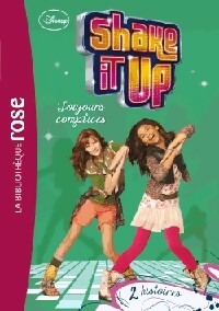 Livrenpoche : Shake it up Tome IV : Toujours complices - Collectif - Livre