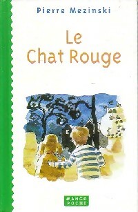 Livrenpoche : Le chat rouge - Pierre Mezinski - Livre