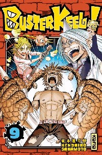 Buster Keel ! Tome IX - Kenshiro Sakamoto - Livre