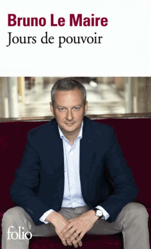 Livrenpoche : Jours de pouvoir - Bruno Le Maire - Livre