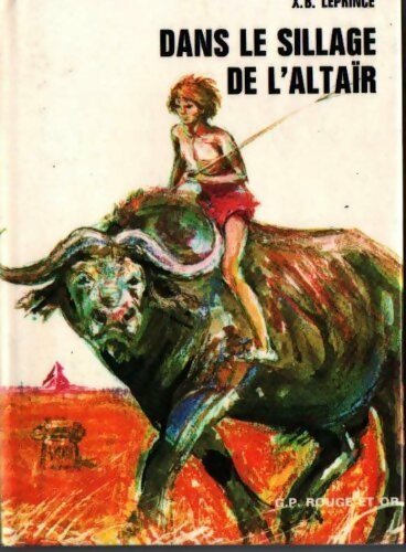 Livrenpoche : Dans le sillage de l'Altaïr - X.B. Leprince - Livre