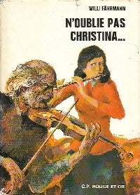 Livrenpoche : N'oublie pas Christina... - Willi Fährmann - Livre