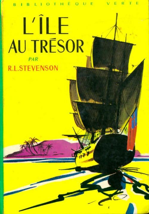 L'île au trésor - Stevenson Robert Louis -  Bibliothèque verte (2ème série) - Livre