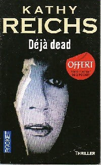 Livrenpoche : Déjà dead - Kathy Reichs - Livre