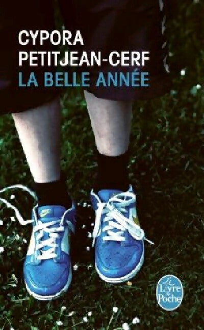 La belle année - Cypora Petitjean-Cerf - Livre