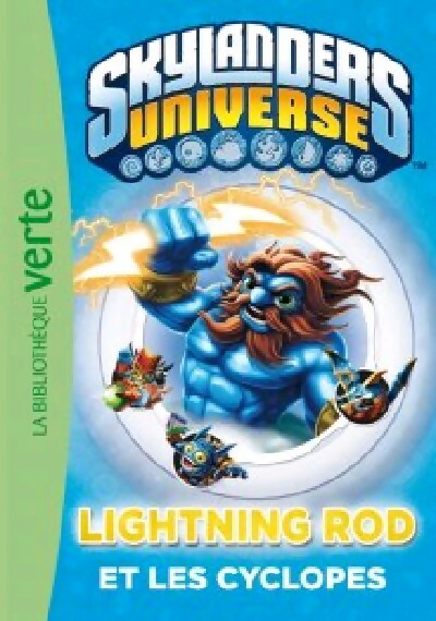 Livrenpoche : Skylanders Universe Tome III : Lightning Rod et les cyclopes - Collectif - Livre