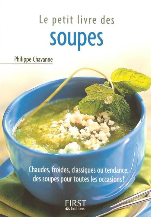 Livrenpoche : Le petit livre des soupes - Philippe Chavanne - Livre
