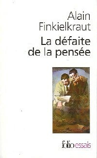 Livrenpoche : La défaite de la pensée - Alain Finkielkraut - Livre
