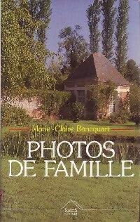 Livrenpoche : Photos de famille - Marie-Claude Bancquart - Livre