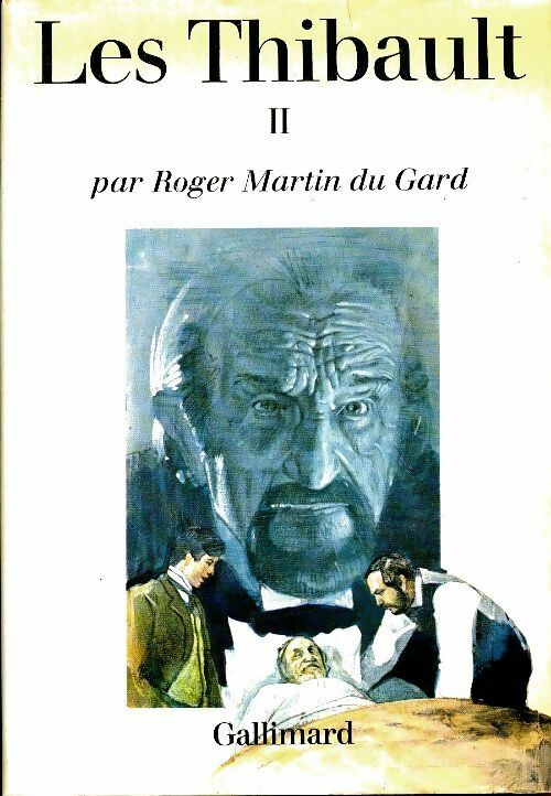 Livrenpoche : Les Thibault Tome II : Le pénitencier (deuxième partie), La belles saison (première partie) - Roger Martin du Gard - Livre
