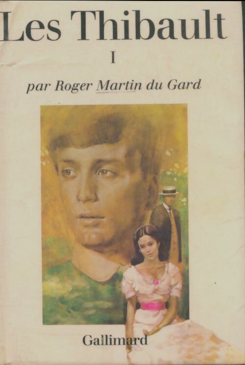 Livrenpoche : Les Thibault Tome I : Le cahier gris / Le pénitencier (première partie) - Roger Martin du Gard - Livre