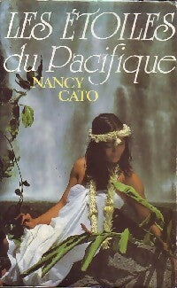 Livrenpoche : Les étoiles du Pacifique - Nancy Cato - Livre