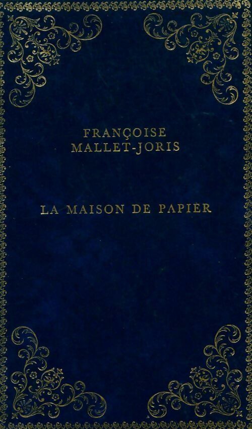 Livrenpoche : La maison de papier - Françoise Mallet-Joris - Livre