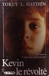 Livrenpoche : Kevin le révolté - Torey L. Hayden - Livre