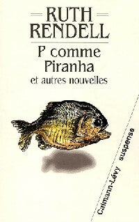 Livrenpoche : P comme Piranha - Ruth Rendell - Livre