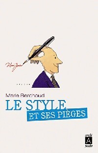 Livrenpoche : Le style et ses pièges - Marie-Josèphe Berchoud - Livre