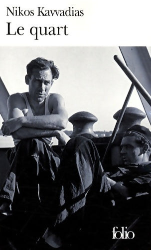 Livrenpoche : Le quart - Nikos Kavvadias - Livre
