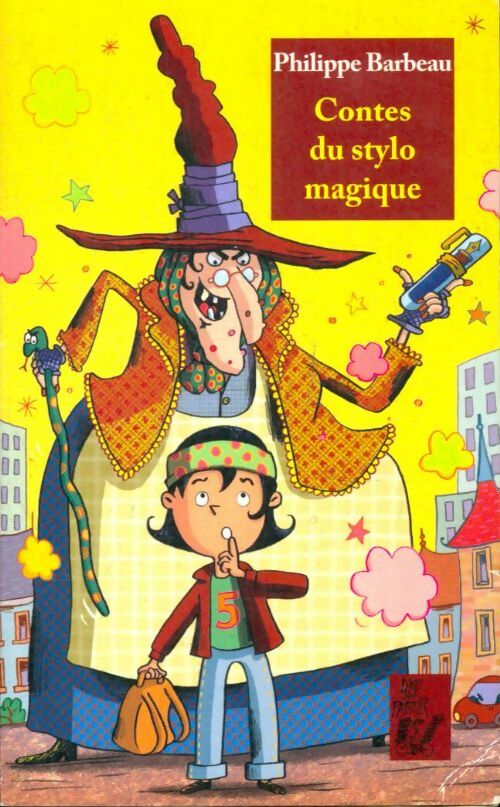 Livrenpoche : Contes du stylo magique - Philippe Barbeau - Livre