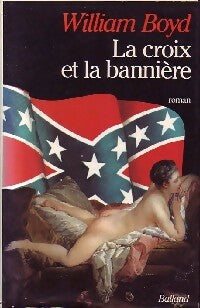 Livrenpoche : La croix et la bannière - William Boyd - Livre