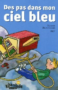 Livrenpoche : Des pas dans mon ciel bleu - Nadine Brun-Cosme - Livre