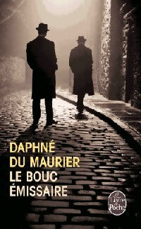 Le bouc émissaire - Daphne Du Maurier - Livre