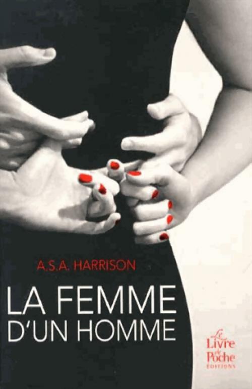 Livrenpoche : La femme d'un homme - A.S.A Harrison - Livre