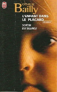 L'enfant dans le placard - Othilie Bailly - Livre