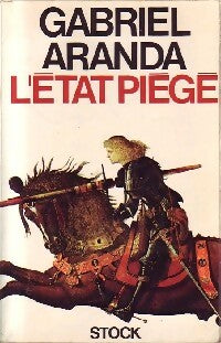 Livrenpoche : L'état piège - Gabriel Aranda - Livre