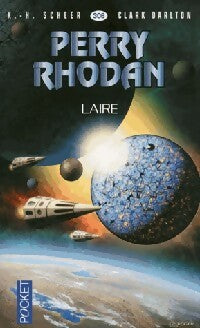 Laire - Karl Herbert Scheer, Clark Darlton - Livre