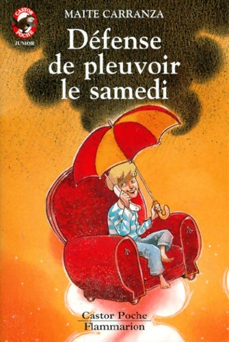 Livrenpoche : Défense de pleuvoir le samedi - Maite Carranza - Livre