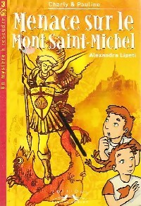 Livrenpoche : Menace sur le Mont Saint-Michel - Alexandra Lipeti - Livre